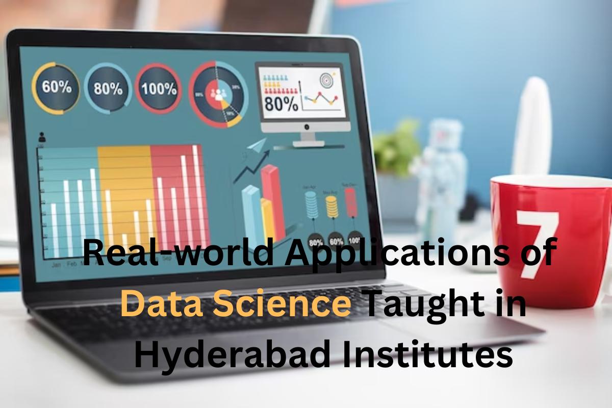 Read more about the article Real-world Applications of Data Science Taught in Hyderabad Institutes